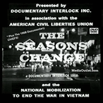 The Seasons Change: The ACLU On 1968 DNC + Police Chiefs Bonus MP4 DVD The Seasons Change: The ACLU On 1968 DNC + Police Chiefs Bonus MP4 DVD