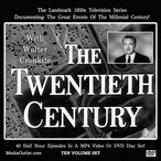 The Twentieth Century With Walter Cronkite TV Series 10 MP4s / 10 DVDs The Twentieth Century With Walter Cronkite TV Series 10 MP4s / 10 DVDs