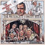The Watergate Comedy Hour Burns & Schreiber MP3 CD, Download, USB The Watergate Comedy Hour Burns & Schreiber MP3 CD, Download, USB