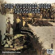 The Wounded Knee Massacre The Battle of Wounded Knee Two MP4s Or DVDs
