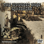 The Wounded Knee Massacre The Battle of Wounded Knee Two MP4s Or DVDs
