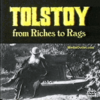 Tolstoy from Riches to Rags: Leo Tolstoy Biography DVD, MP4, USB Drive Tolstoy from Riches to Rags: Leo Tolstoy Biography DVD, MP4, USB Drive