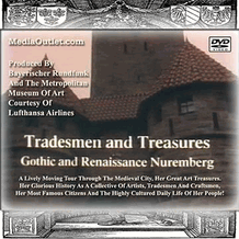 Tradesmen and Treasures: Gothic and Renaissance Nuremberg MP4 Or DVD