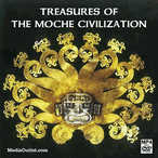 Treasures Of The Moche Civilization Of Peru MP4 Video Download Or DVD