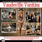 Vaudeville Vanities TV Show & Movie Film Set DVD, Download, USB Drive Vaudeville Vanities TV Show & Movie Film Set DVD, Download, USB Drive