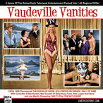 Vaudeville Vanities TV Show & Movie Film Set DVD, Download, USB Drive