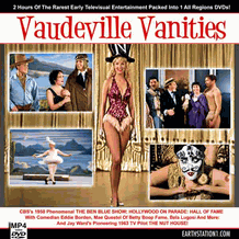 Vaudeville Vanities TV Show & Movie Film Set DVD, Download, USB Drive