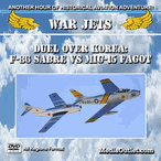 War Jets: Duel Over Korea: F-86 Sabre Vs MiG-15 Fagot MP4 Download DVD War Jets: Duel Over Korea: F-86 Sabre Vs MiG-15 Fagot MP4 Download DVD