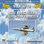 War Jets: The Lockheed F-104 Starfighter MP4 Video Download Or DVD War Jets: The Lockheed F-104 Starfighter MP4 Video Download Or DVD