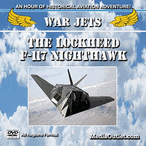 War Jets: The Lockheed F-117 Nighthawk Stealth Plane + Bonus MP4 DVD War Jets: The Lockheed F-117 Nighthawk Stealth Plane + Bonus MP4 DVD