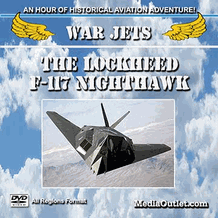 War Jets: The Lockheed F-117 Nighthawk Stealth Plane + Bonus MP4 DVD