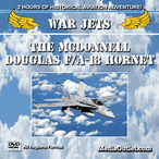War Jets: The McDonnell Douglas F-18 Hornet DVD, MP4, USB Flash Drive War Jets: The McDonnell Douglas F-18 Hornet DVD, MP4, USB Flash Drive