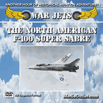 War Jets: The North American F-100 Super Sabre MP4 Video Download DVD War Jets: The North American F-100 Super Sabre MP4 Video Download DVD