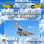 War Jets: The North American XB-70 Valkyrie DVD MP4 Download USB Drive