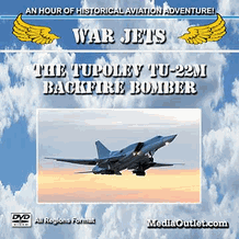 War Jets: The Tupolev Tu-22M Backfire Bomber MP4 Video Download Or DVD War Jets: The Tupolev Tu-22M Backfire Bomber MP4 Video Download Or DVD