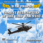 War Props: Combat Helicopters Of The Cold War West DVD, MP4, USB Drive War Props: Combat Helicopters Of The Cold War West DVD, MP4, USB Drive