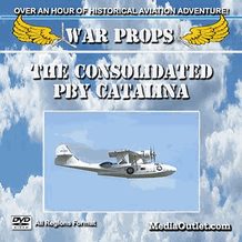 War Props: The Consolidated PBY Catalina DVD, MP4 Download, USB Drive War Props: The Consolidated PBY Catalina DVD, MP4 Download, USB Drive