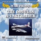 War Props: The Douglas A-1 Skyraider DVD, MP4 Download, USB Drive War Props: The Douglas A-1 Skyraider DVD, MP4 Download, USB Drive