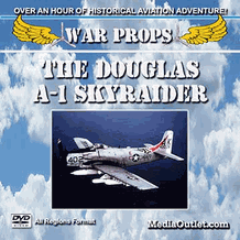 War Props: The Douglas A-1 Skyraider DVD, MP4 Download, USB Drive
