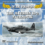 War Props: The Ilyushin IL-2 Sturmovik DVD, MP4, USB Flash Drive War Props: The Ilyushin IL-2 Sturmovik DVD, MP4, USB Flash Drive