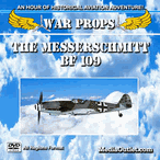 War Props: The Messerschmitt Bf 109 DVD, MP4 Download, USB Flash Drive