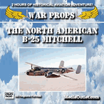 War Props: The North American B-25 Mitchell DVD, Download, USB Drive War Props: The North American B-25 Mitchell DVD, Download, USB Drive