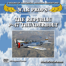 War Props: The Republic P-47 Thunderbolt MP4 Video Download Or DVD