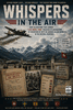Whispers In The Air Allied Bomber Refuge In Neutral States DVD MP4 USB