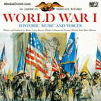 World War I: Historic Music And Voices CD, MP3 Download, USB Drive World War I: Historic Music And Voices CD, MP3 Download, USB Drive