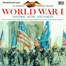 World War I MP3s On CDs And USB Flash Drives, And As MP3 Downloads World War I MP3s On CDs And USB Flash Drives, And As MP3 Downloads