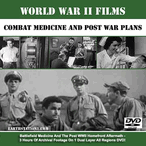 WWII Films: Combat Medicine And Post War Plans DVD, MP4, USB Drive WWII Films: Combat Medicine And Post War Plans DVD, MP4, USB Drive