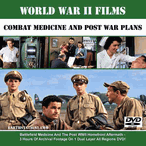 WWII Films: Combat Medicine And Post War Plans DVD, MP4, USB Drive WWII Films: Combat Medicine And Post War Plans DVD, MP4, USB Drive