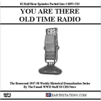 You Are There Radio Historical Drama Series MP3 CD, Download, USB