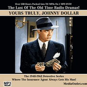 Yours Truly Johnny Dollar Radio Series MP3 DVD, Download, USB Drive Yours Truly Johnny Dollar Radio Series MP3 DVD, Download, USB Drive