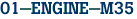 01-ENGINE-M35