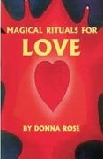 MAGICAL RITUALS FOR LOVE