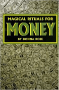 MAGIC RITUALS FOR MONEY