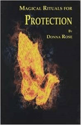 MAGICAL RITUALS FOR PROTECTION