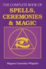 The Complete Book of Spells, Ceremonies & Magic