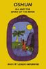 OSHUN: Ifa and the Spirit of the River