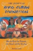 Secrets of Afro-Cuban Divination