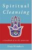 Spiritual Cleansing: A Handbook of Psychic Protection
