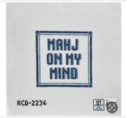 MAHJ ON MY MIND by KC Needlepoint