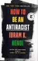 How to Be an Antiracist
