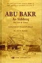 Abu Bakr As-Siddeeq: His Life & Times (Eng, IIPH)