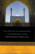 The Politics of Knowledge in Premodern Islam