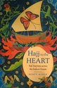 Hajj to the Heart: Sufi Journeys across the Indian Ocean