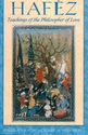 Hafez Teachings of the Philosopher of Love
