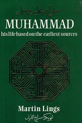 Muhammad: His Life Based on the Earliest Sources