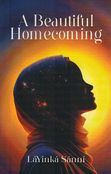 A Beautiful Homecoming